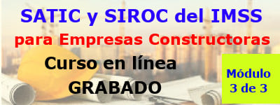 SIROC y SATIC del IMSS para Empresas Constructoras.