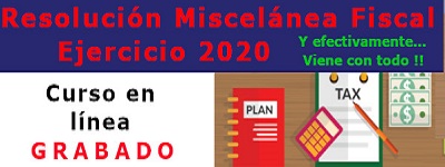 Resolución Miscelánea Fiscal 2020.