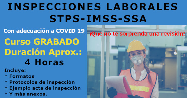 Inspecciones Laborales 2020 STPS-IMSS-SSA Con adecuación a COVID 19