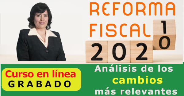 Reformas Fiscales 2021 Expositor: Lyssette Téllez Ramírez