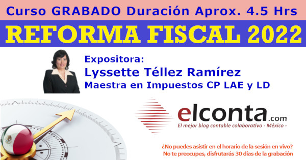 REFORMA FISCAL 2022 !!